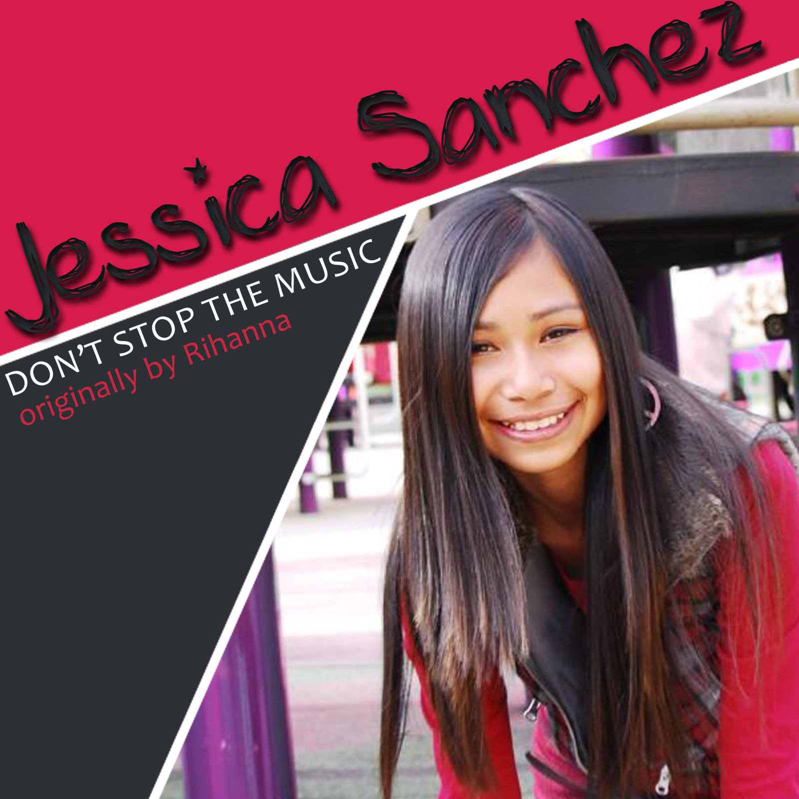 Jessica Sanchez - Don't Stop The Music Jessica Sanchez - Don't Stop The Music